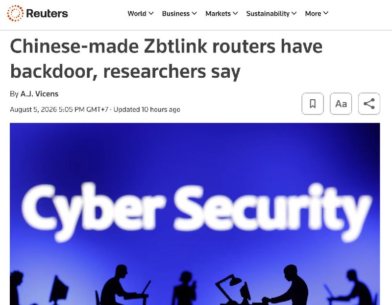 研究人员：中国制造的Zbtlink路由器内置后门，全球逾10万台受影响路透社8与5日报道，网络安全公司VulnCheck的研究人员发现，中国制造商Zbtlink旗下逾20款路由器内置名为”Endlessdoors”的后门程序，相关产品以Zbtlink及Wiflyer品牌在全球销售，估计受影响设备超过10万台