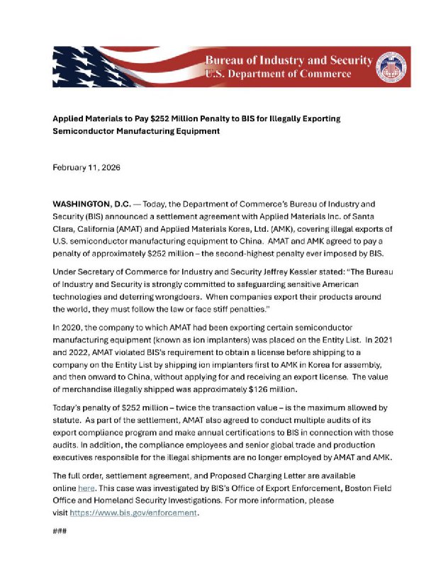 2月11日，据美国商务部公布的文件显示，半导体设备制造商应用材料公司（Applied Materials）因非法向中国最大晶片制造商中芯国际出口晶片制造设备，将向美国政府支付2.52亿美元罚款